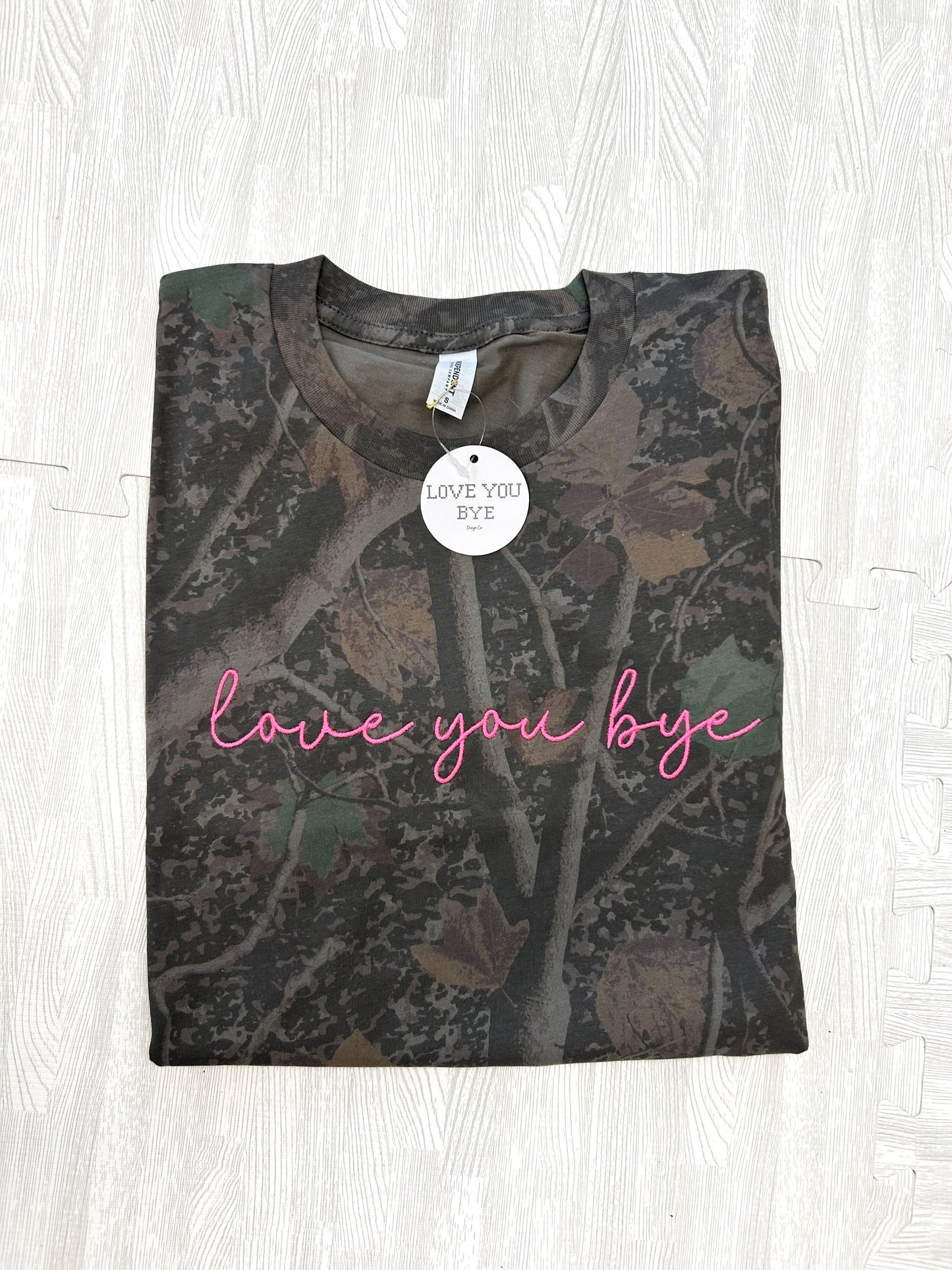 LOVE YOU BYE CAMO TEE