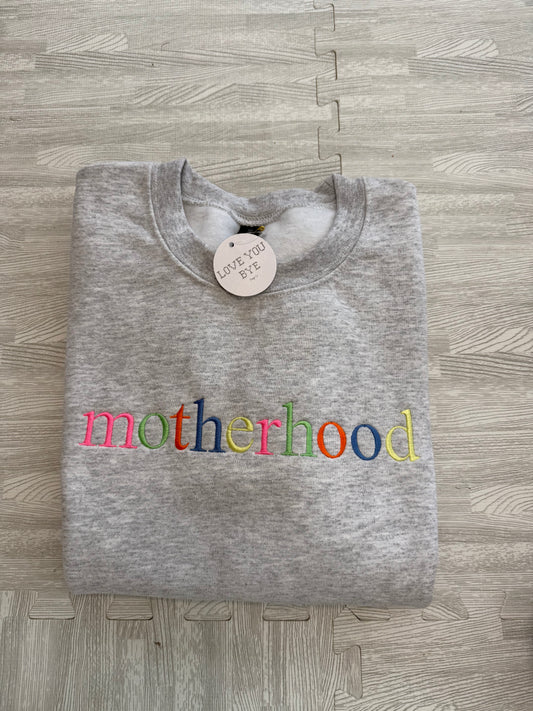 MOTHERHOOD Sweatshirt
